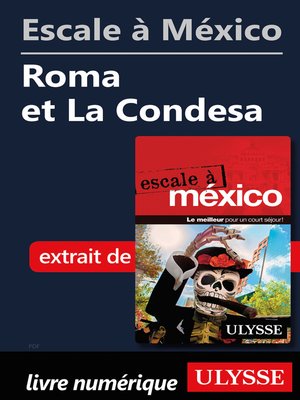 cover image of Escale à México--Roma et La Condesa